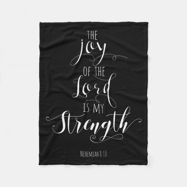 The Joy Of The Lord Is My Strength Christian  Fleece Blanket (Front)