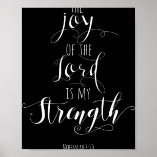 The Joy Of The Lord Is My Strength Christian T Shi Poster