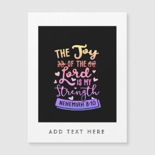 The Joy Of The Lord Is My Strength Personalized