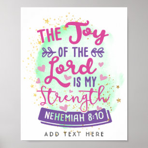 The Joy Of The Lord Is My Strength Personalized Poster