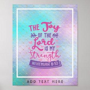 The Joy Of The Lord Is My Strength Personalized Poster