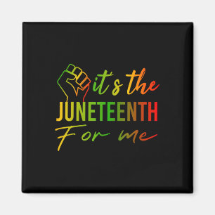 The Juneteenth For Me African Black History Month  Magnet