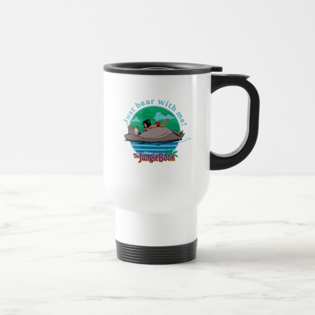 The Jungle Book | Just Bear with Me! Travel Mug (Right)