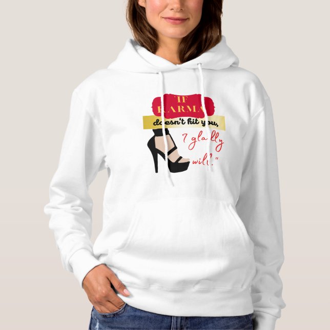 THE KARMA QUOTE HOODIE (Front)