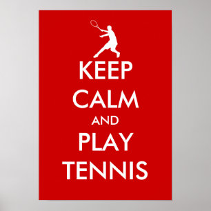 The Keep calm and play tennis poster Customized
