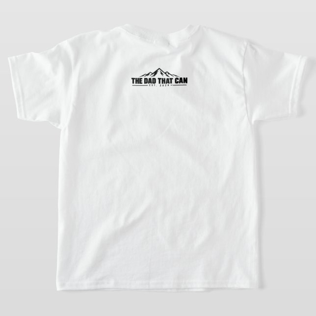 The Kid That Can T-Shirt (Laydown Back)