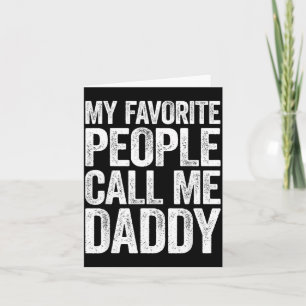 The Kids Call Me Daddy Shirt Men Fathers Day Card