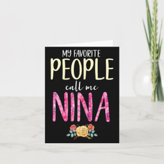 The Kids Call Me Nina Floral Flowers Card