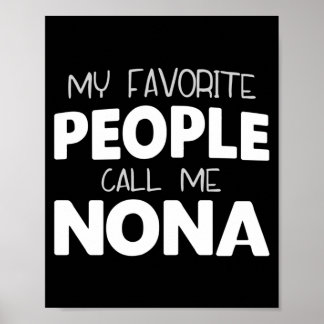 The Kids Call Me Nona Funny Poster