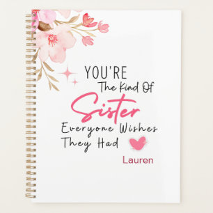 The Kind of Sister Planner - Personalized Gift