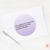The Kindness of Others Classic Round Sticker (Envelope)