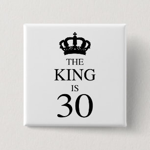 The King Is 30 2 Inch Square Button