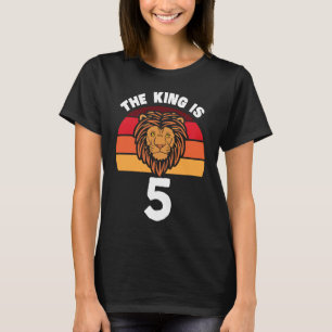 The King Is 5 Animal Themed Lion 5th Birthday Part T-Shirt