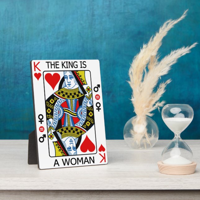 The King is a Woman Plaque (Side)
