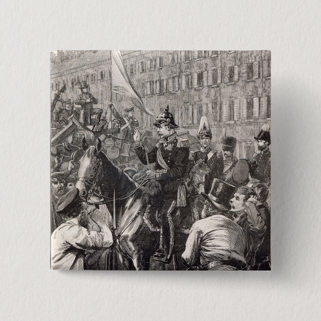 The King of Prussia addressing the Berliners 2 Inch Square Button (Front)