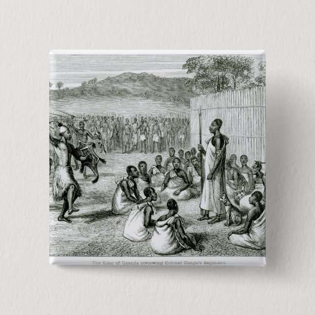 The King of Uganda Reviewing Colonel 2 Inch Square Button (Front)