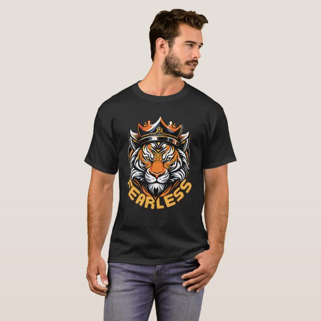 The King Tiger is Fearless T-Shirt (Front Full)