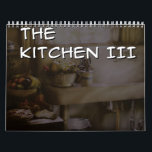 The Kitchen III Calendar<br><div class="desc">A kitchen for every month of the year! Each unique,  each a story to tell. Too bad it's not a scratch and sniff calender.</div>