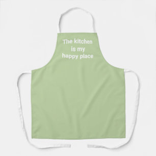 The Kitchen is My Happy Place Sage Apron