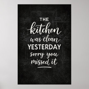 The Kitchen Was Clean Yesterday Funny Vintage Sign