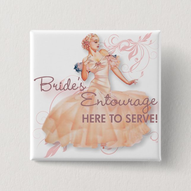 The Kitsch Bitsch : Bride's Entourage! 2 Inch Square Button (Front)