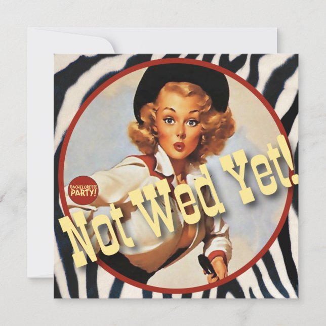 The Kitsch Bitsch : Cowgirl Not Wed Yet! Invitation (Front)