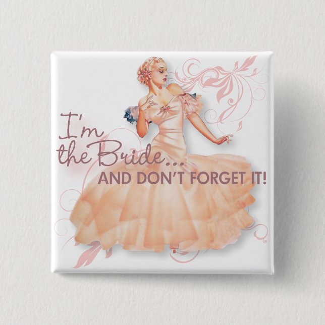 The Kitsch Bitsch : I'm The Bride! 2 Inch Square Button (Front)