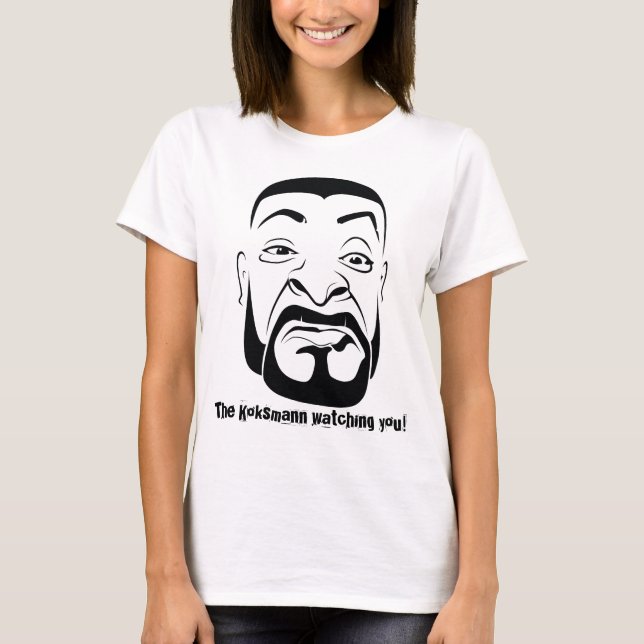 The Koksmann Watching You! T-Shirt (Front)