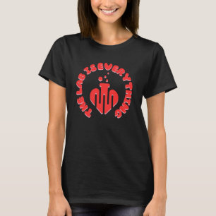 The lab is everything Lab Week T-Shirt