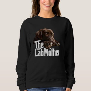 The Lab Mother Chocolate Mom Brown Labrador Retrie Sweatshirt