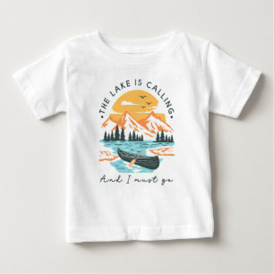 The Lake Is Calling And I Must Go Baby T-Shirt