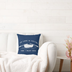 The Lake is Calling And I Must Row, Rowboat Throw Pillow