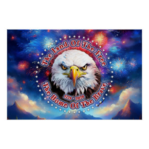 The Land Of The Free Home Brown Eagle Fireworks M Poster