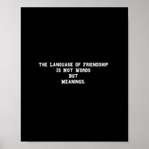 The Language Of Friendship Funny friends Poster