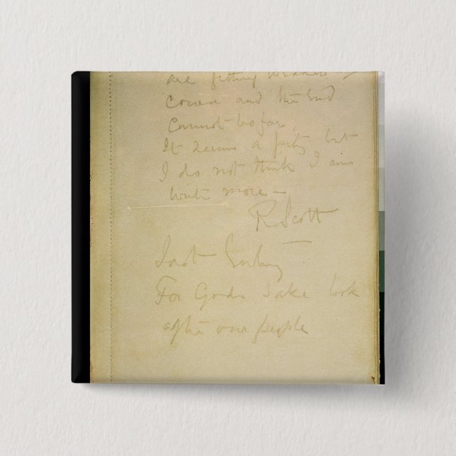 The last page of his diary, Antarctica 2 Inch Square Button (Front)