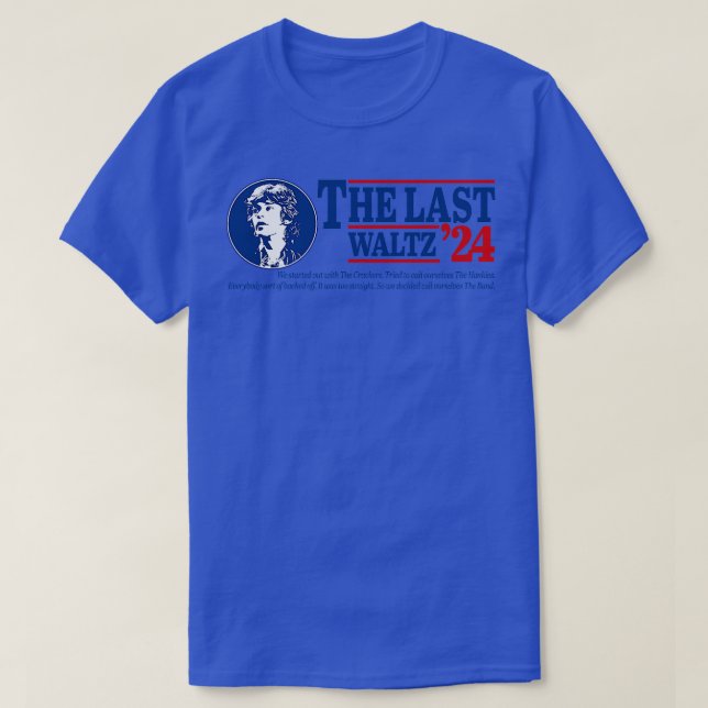 The Last Waltz T-Shirt (Design Front)