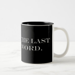 The Last Word Two-Tone Coffee Mug