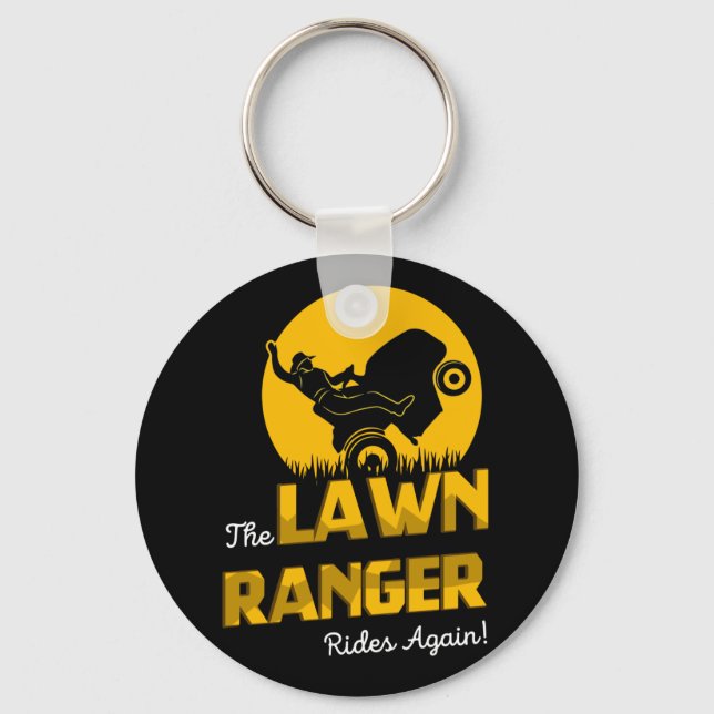 The Lawn Ranger Rides Again - Lawn Tractor Mowing Keychain (Front)