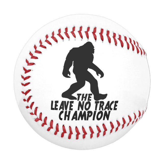 The Leave No Trace Champion Funny Bigfoot Baseball (Front Left)