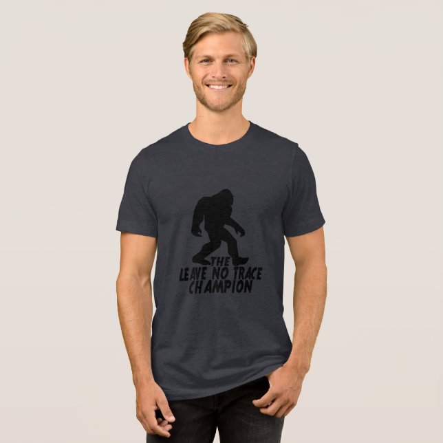 The Leave No Trace Champion Funny Bigfoot Tri-Blend Shirt (Front Full)