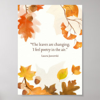 The Leaves Are Changing by Laura Jaworski Poster
