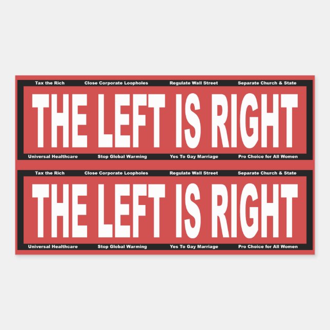 The Left is Right Sticker (Front)