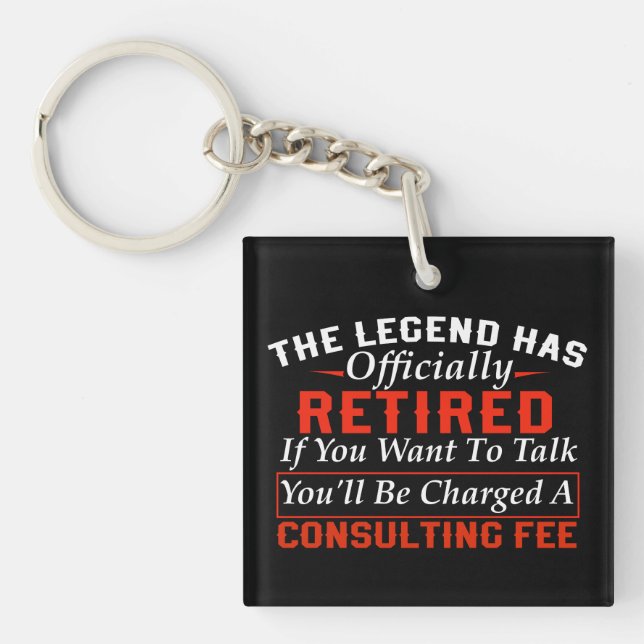 The Legend Has Officially Retired 2024 Funny Keychain (Front)