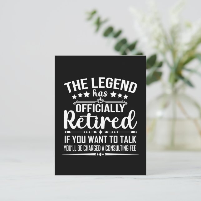 The legend has officially retired fuuny retirement postcard (Standing Front)