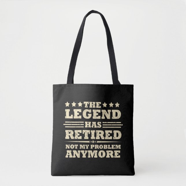 The legend has officially retired fuuny retirement tote bag (Front)