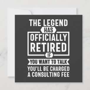 the legend Has Officially Retired Invitation