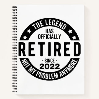 The Legend Has Officially Retired, Retired 2022 Notebook