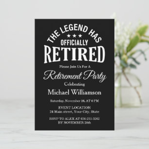 The Legend has officially retired Retirement party Invitation