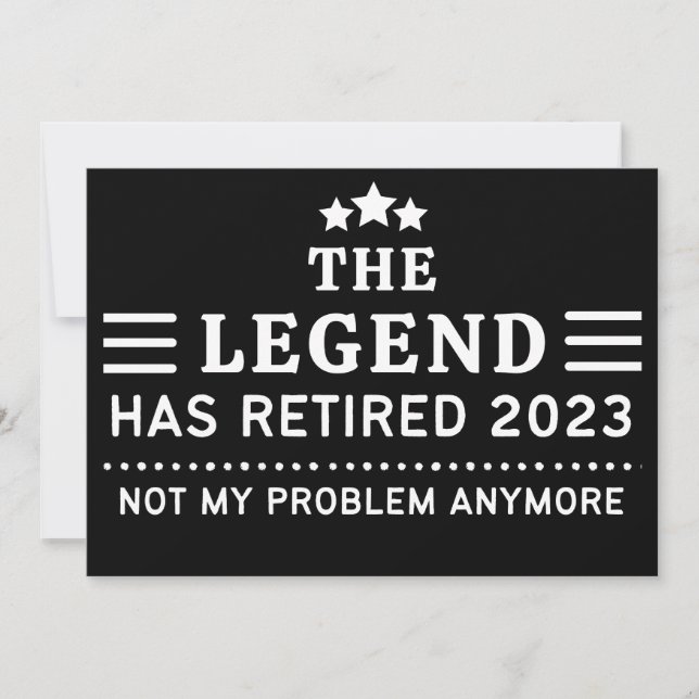 The Legend has Retired 2023 Not my Problem Anymore Holiday Card (Front)