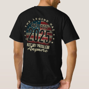The Legend Has Retired 2025 USA American Flag T-Shirt